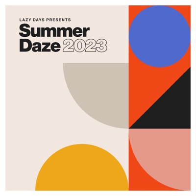 Summer Daze 2023 (DJ Mix)