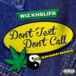 Don’t Text Don’t Call