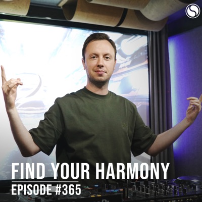 FYH365 - Find Your Harmony Radio Episode #365