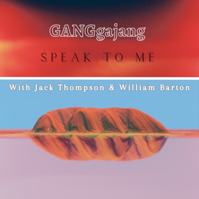 Speak To Me (feat. Jack Thompson & William Barton)