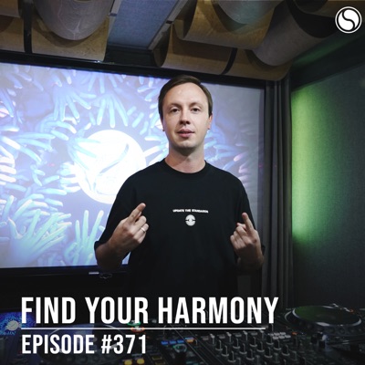 FYH371 - Find Your Harmony Radio Episode #371