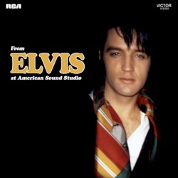 From Elvis at American Sound Studio