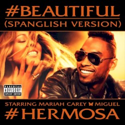 #Beautiful (#Hermosa – Spanglish version)