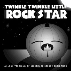 Lullaby Versions of Nightmare Before Christmas