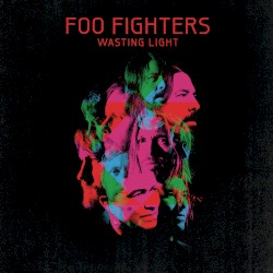 Wasting Light (Bonus Tracks)