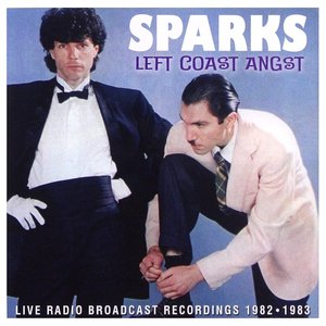 Left Coast Angst: Live Radio Broadcast Recordings 1982-1983