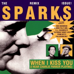 When I Kiss You (I Hear Charlie Parker Playing)