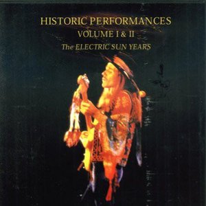 Historic Performances, volume I & II: The Electric Sun Years