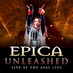 Unleashed (live at the AFAS Live)