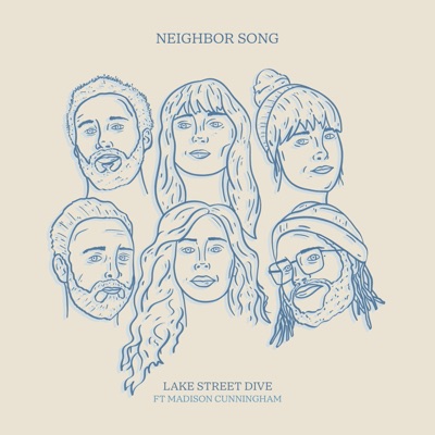 Neighbor Song (feat. Madison Cunningham)