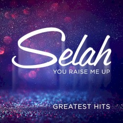You Raise Me Up: Greatest Hits