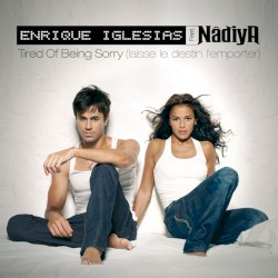 Tired Of Being Sorry (Club Babylon Radio Mix International)