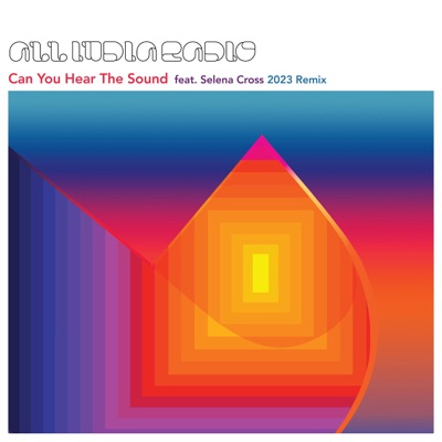 Can You Hear the Sound (feat. Selena Cross) [2023 Remix]
