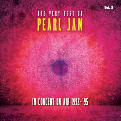 The Very Best of Pearl Jam: In Concert on Air 1992–1995