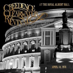 Creedence Clearwater Revival at the Royal Albert Hall (April 14, 1970)