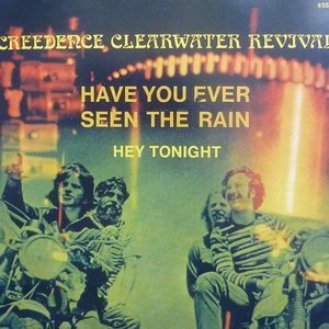 Have You Ever Seen The Rain / Hey Tonight