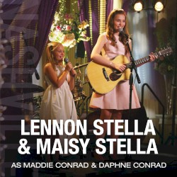 Lennon Stella & Maisy Stella as Maddie Conrad & Daphne Conrad