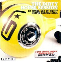 The Dirty House Session