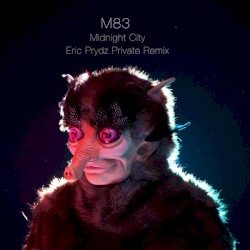 Midnight City (Eric Prydz private remix)