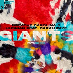 Giants (feat. Carah Faye) [Future Mix]