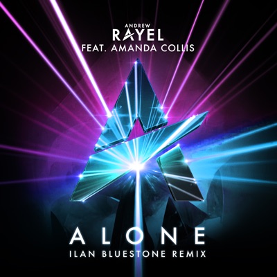 Alone (feat. Amanda Collis) [Ilan Bluestone Remix]