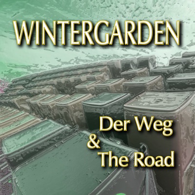 Der Weg & The Road