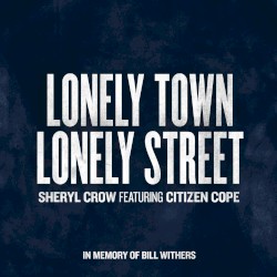 Lonely Town, Lonely Street