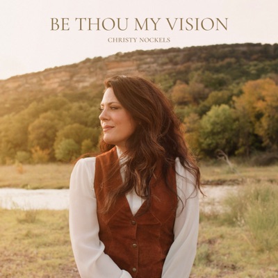 Be Thou My Vision