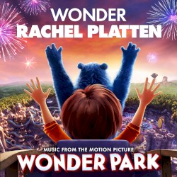 Wonder (Music from the Motion Picture Wonder Park)