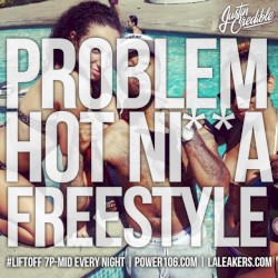 Hot Ni**a Freestyle