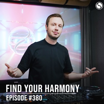 FYH380 - Find Your Harmony Radio Episode #380