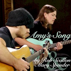 Amy’s Song