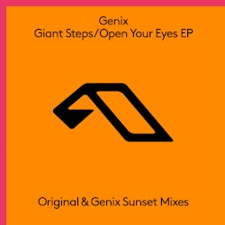 Giant Steps/Open Your Eyes EP
