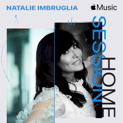 Apple Music Home Session: Natalie Imbruglia