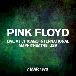 Live at Chicago International Amphitheatre, USA, 07 March 1973