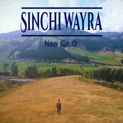 SINCHI WAYRA