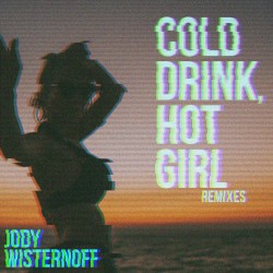 Cold Drink, Hot Girl (Remixes)