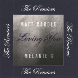 Loving You (The Remixes)