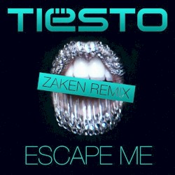 Escape Me (Zaken remix)