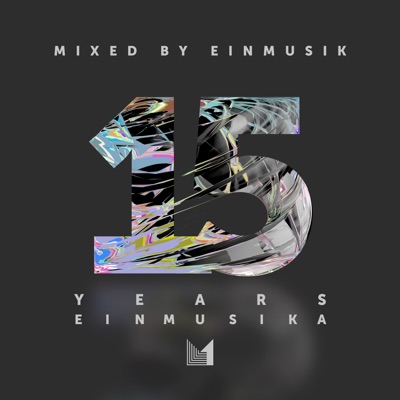 15 Years Einmusika (DJ Mix)