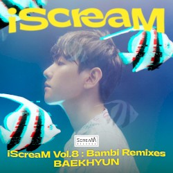 iScreaM Vol.8 : Bambi Remixes