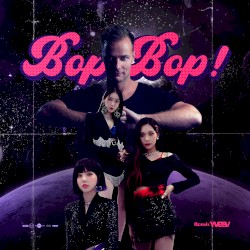 BOP BOP! (Yves V remix)