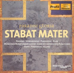 Paradisi Gloria: Stabat Mater