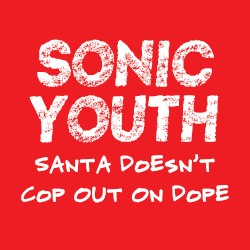 Santa Doesn’t Cop Out on Dope
