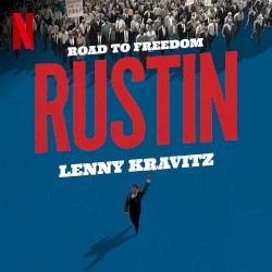 Road to Freedom (From the Netflix Film “Rustin”)