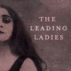 The Leading Ladies