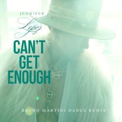 Can’t Get Enough (Bruno Martini remix)