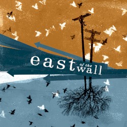 East of the Wall