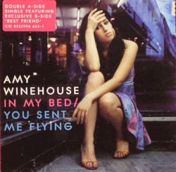 In My Bed / You Sent Me Flying