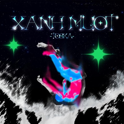 XANH MƯỢT (feat. LostInSpace)